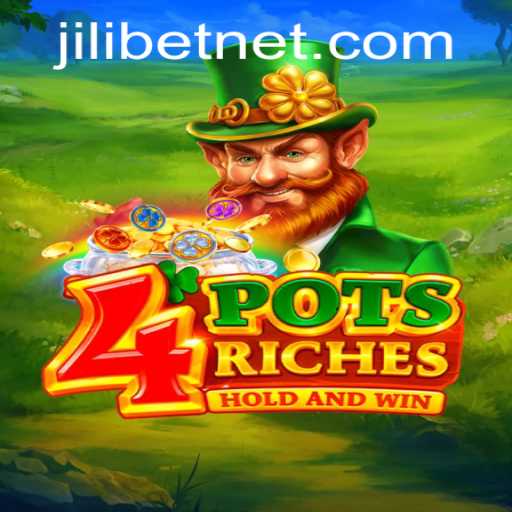 Exploring the Thrills of 4potsriches: The Ultimate Jilibet Experience